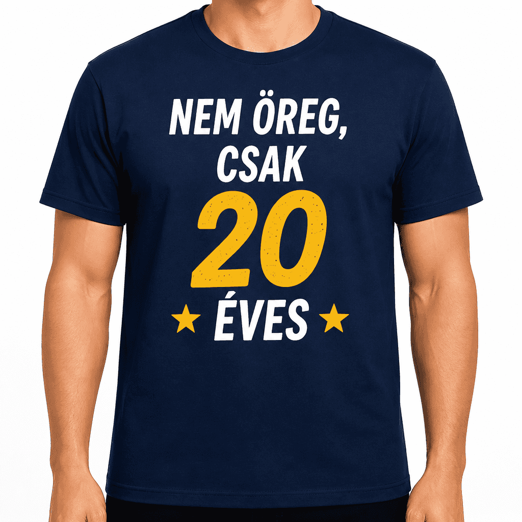 Póló 20. születésnapra – Nem öreg, csak 20 éves