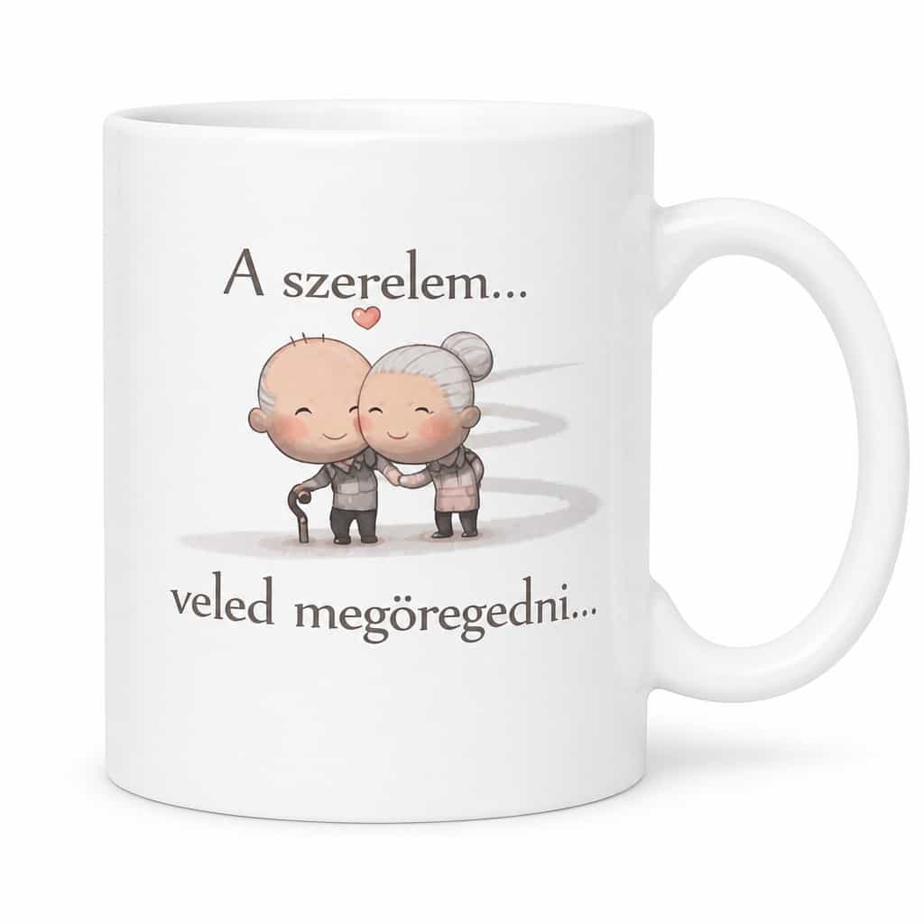 Vicces bögre a szerelem veled öregedni