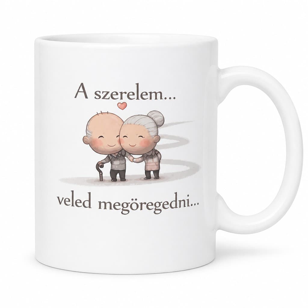 Vicces bögre a szerelem veled öregedni