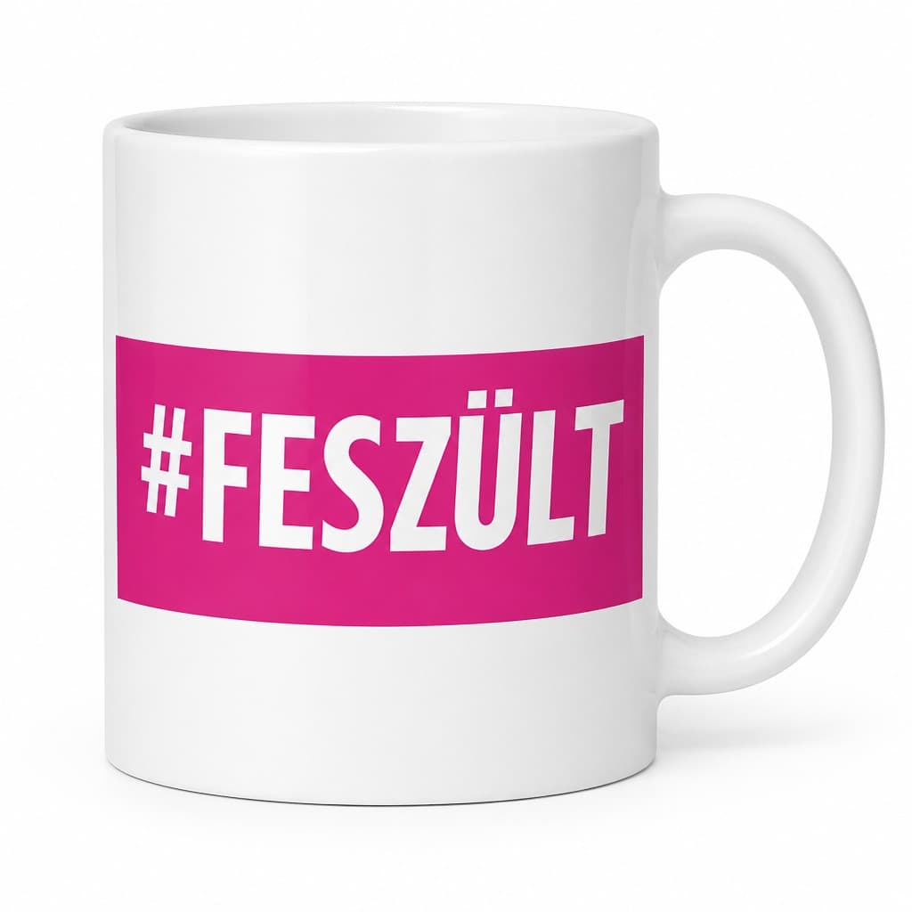 Vicces bögre #Feszült