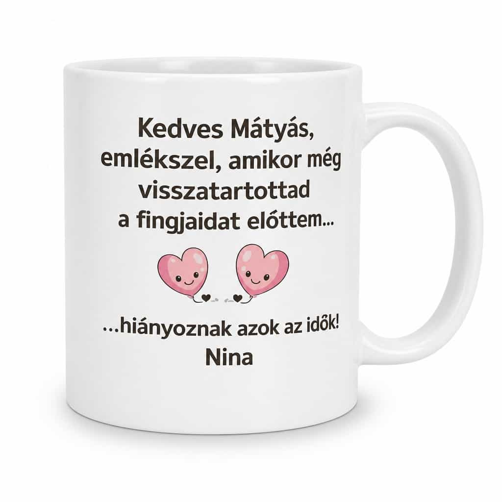 Vicces bögre fingás szerelmes egyedi névvel
