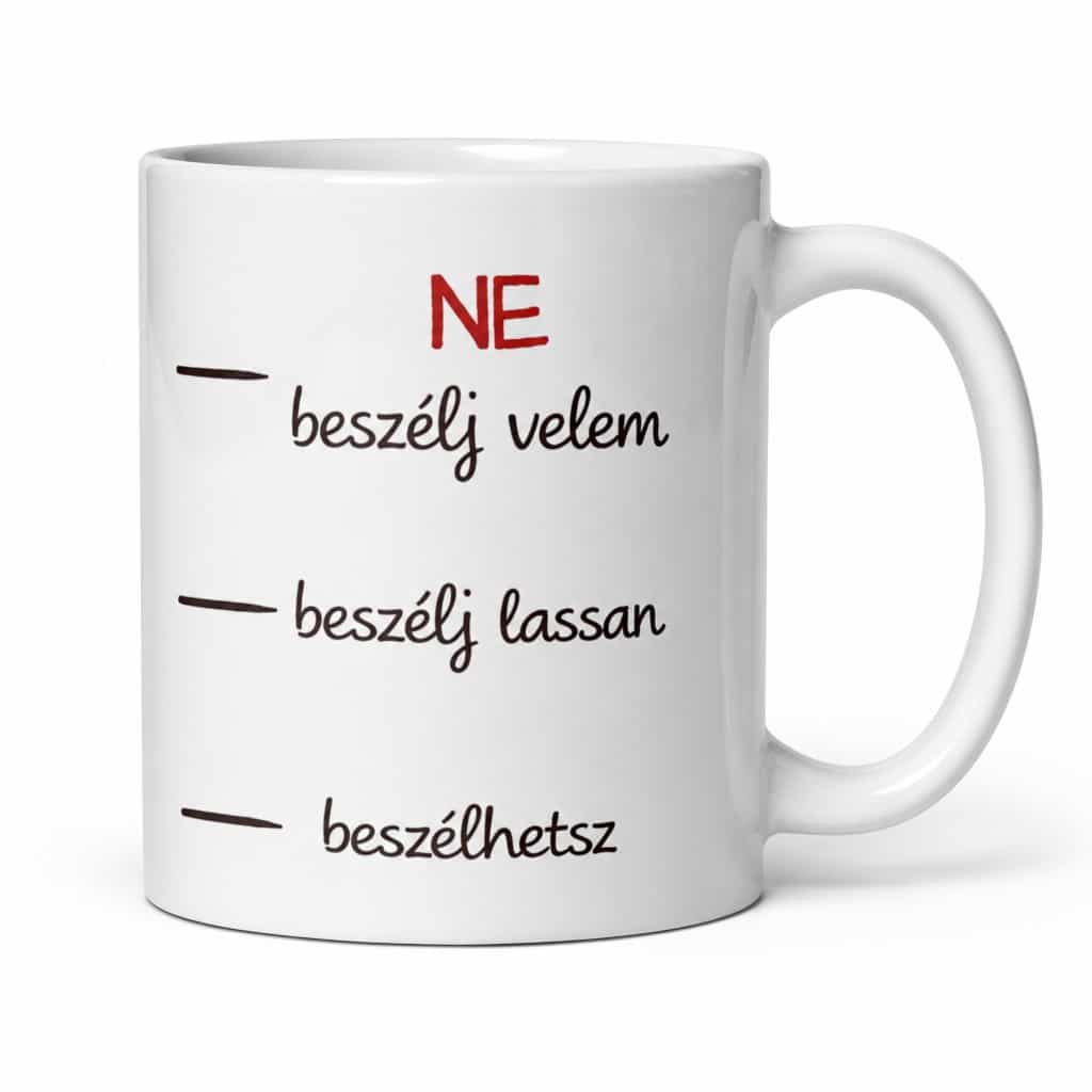 Vicces bögre ne beszélj velem