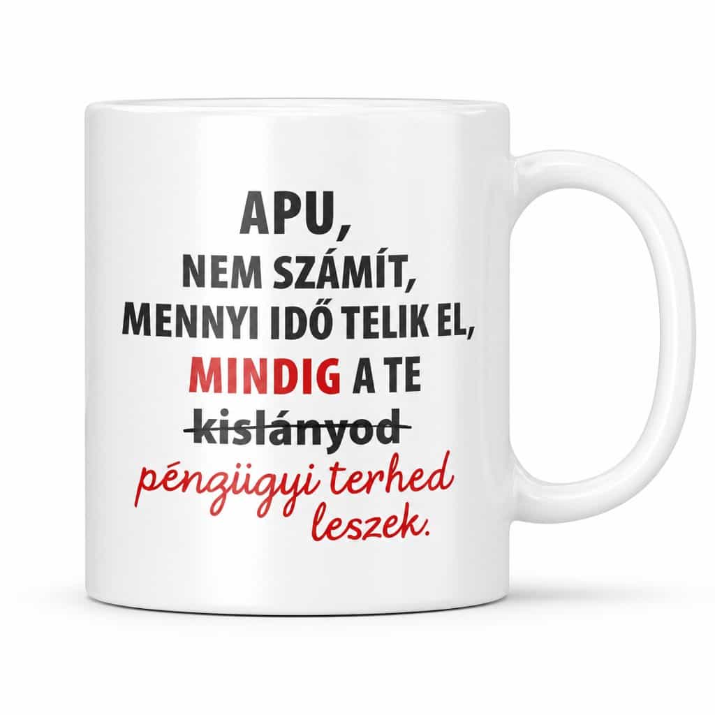Vicces bögre pénzügyi terhed apának