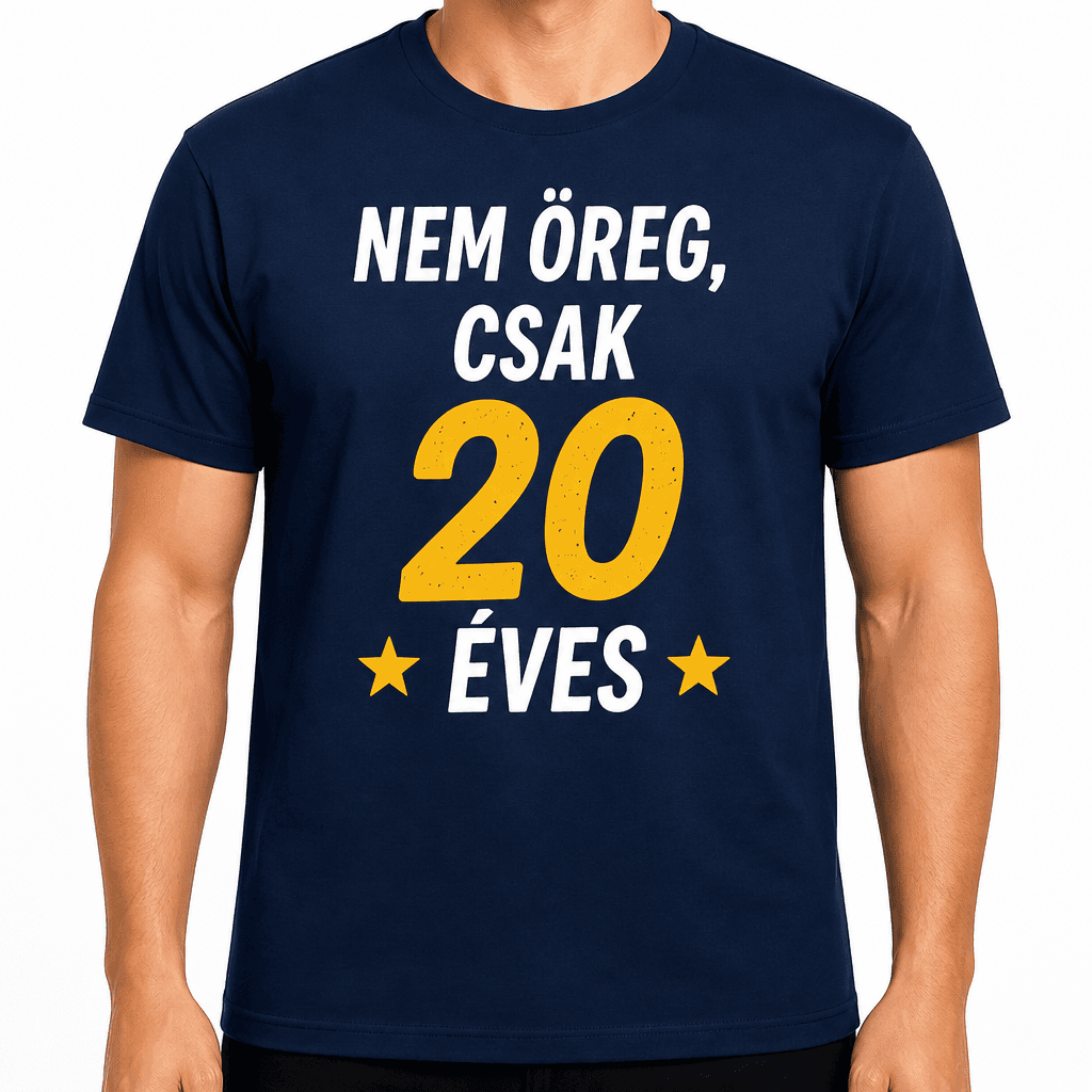 Póló 20. születésnapra – Nem öreg, csak 20 éves