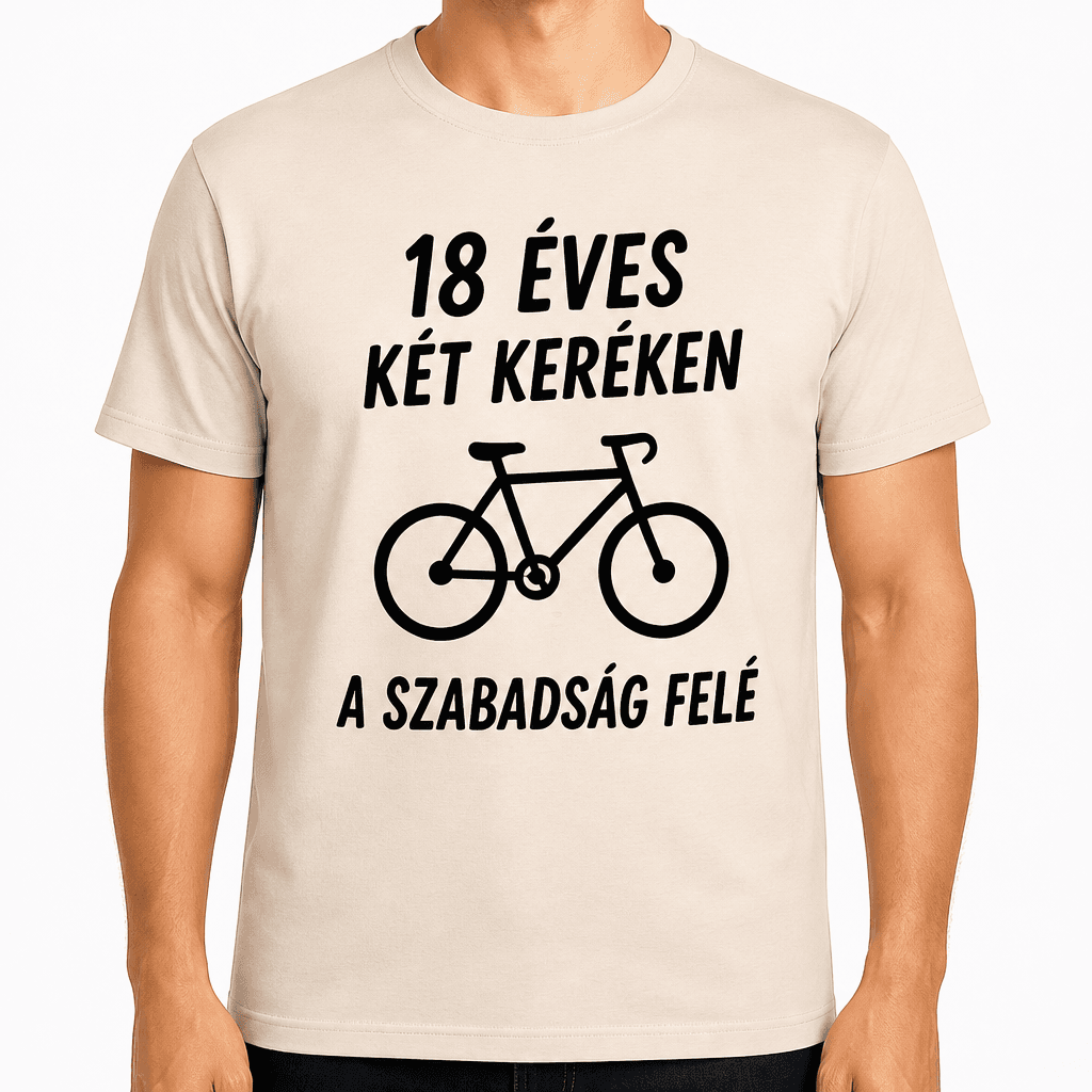 Póló 18. születésnapra – 18 éves két keréken a szabadság felé