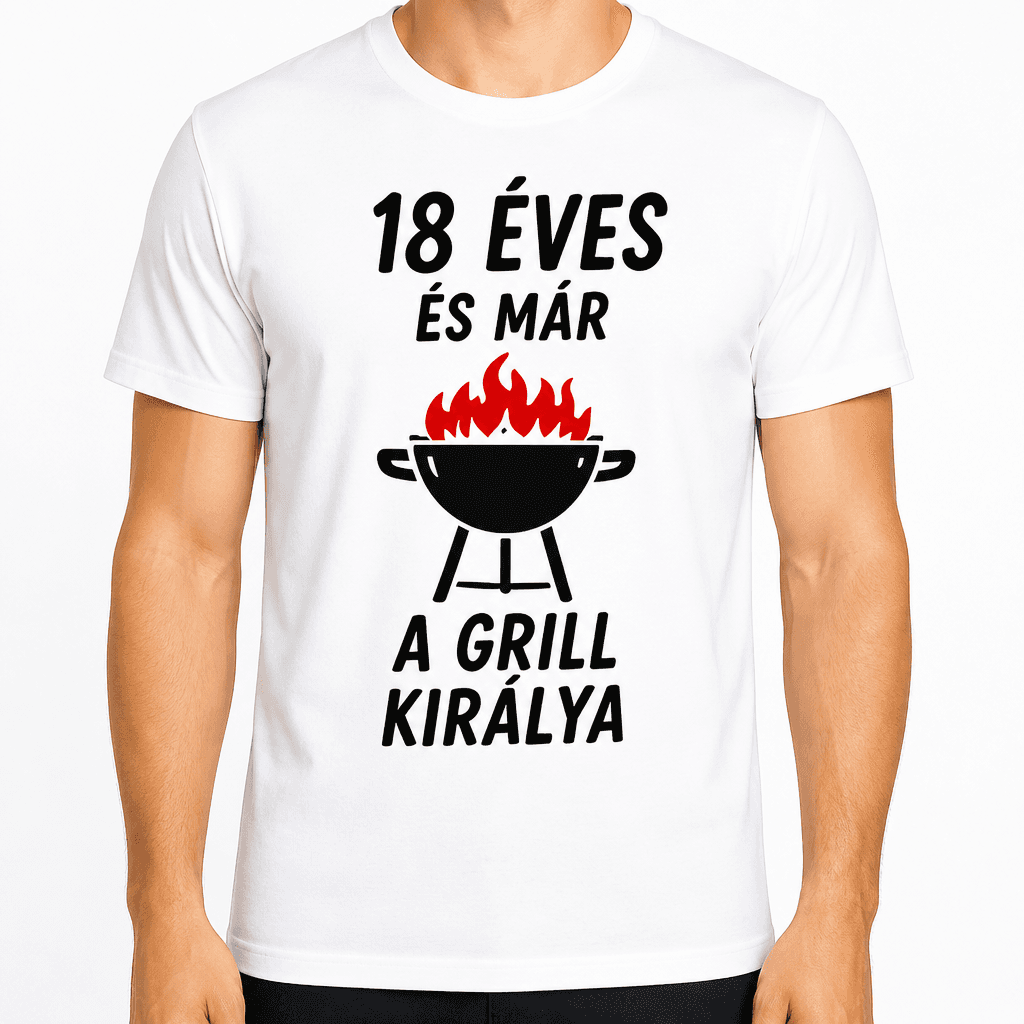 Póló 18. születésnapra – 18 éves és már a grill királya