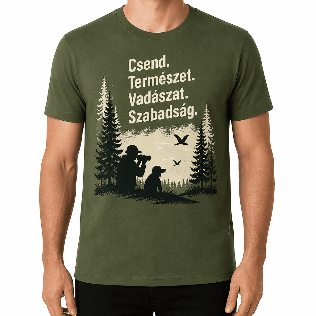 Vadász póló – Csend. Természet. Vadászat. Szabadság.
