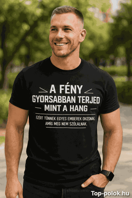 Vicces póló a fény gyorsabb mint a hang
