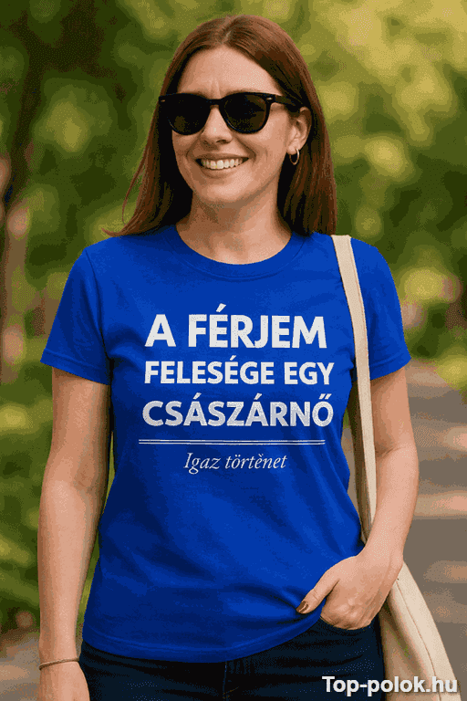 Vicces póló a férjem felesége császárnő