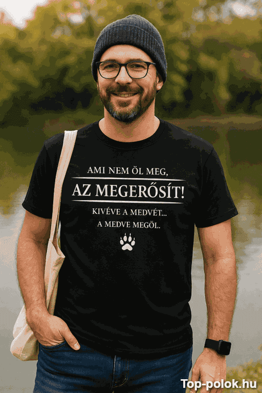 Vicces póló ami nem öl meg az megerősít