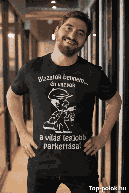 Vicces póló Bízzatok bennem választható szakmával