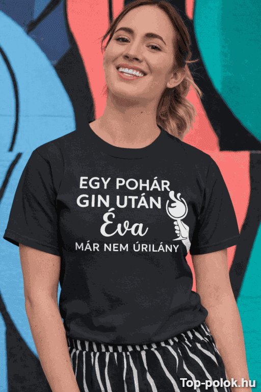 Vicces póló gin után egyedi név