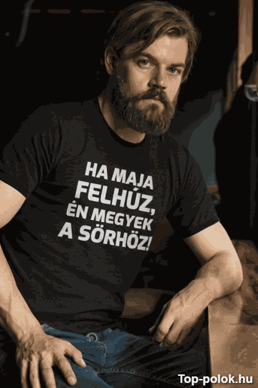 Vicces póló ha felhúz sörhöz megyek egyedi névvel