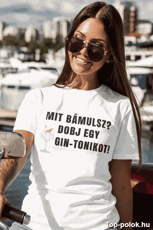 Vicces póló mit bámulsz gin tonik