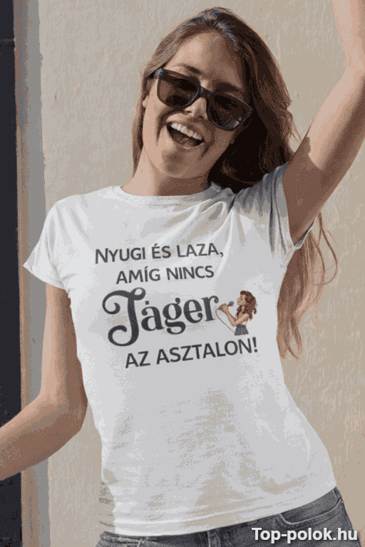Vicces póló nyugi és laza Jäger