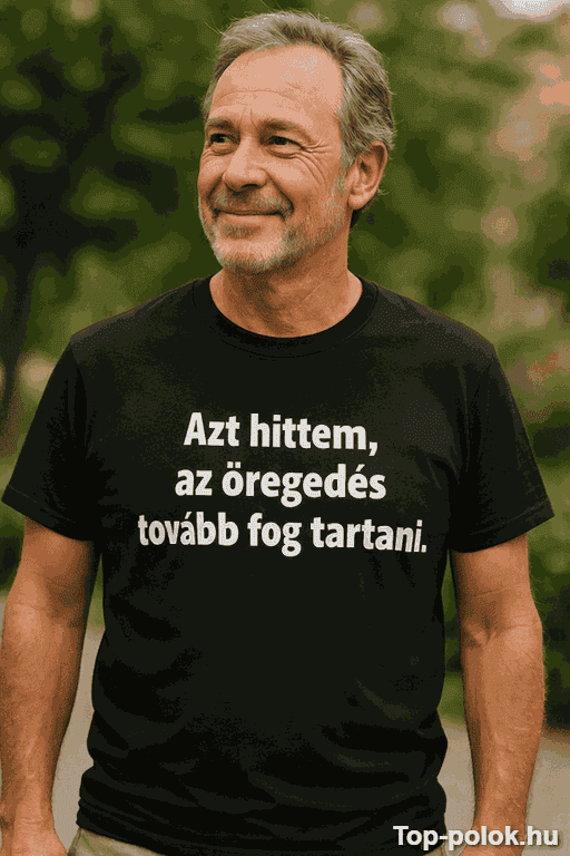 Vicces póló öregedés tovább tart