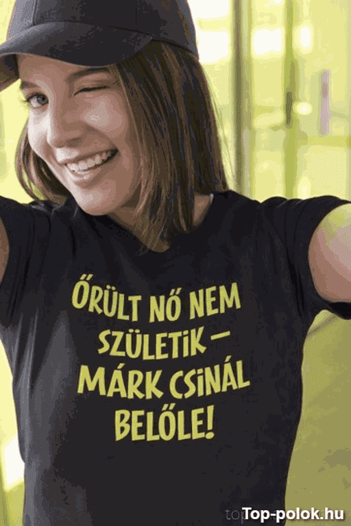 Vicces póló őrült nő egyedi névvel