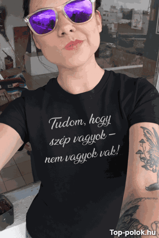 Vicces póló Tudom hogy szép vagyok