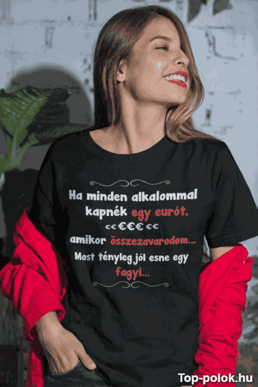 Vicces póló zavaros napokra