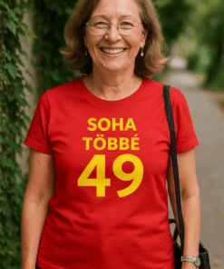 Számozott kampányfelirat női t-shirt, Szia Törpe 49, divatos és kényelmes viselet, nagyszerű ajándék.