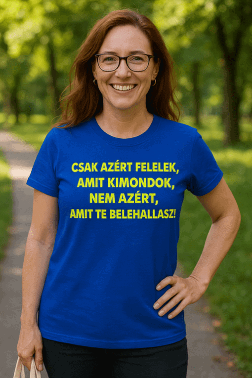 1. Női póló, tréfás felirattal, színes design, kerti vagy mindennapi viseletre tökéletes.