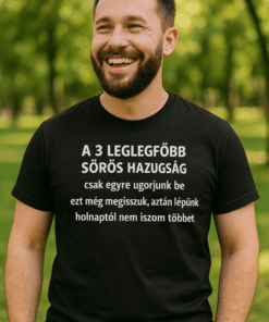 1. Sörös hazugságos póló, vicces ital téma, Top-polok.hu.