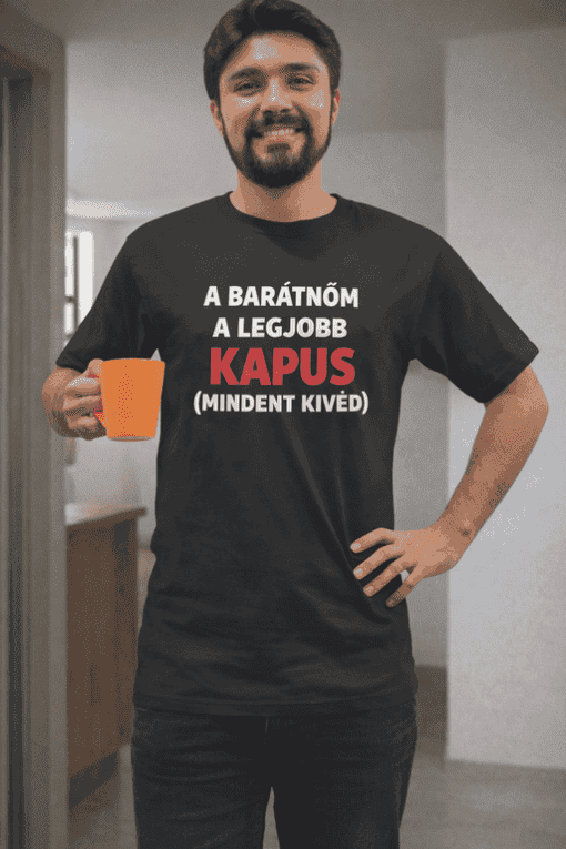 Vidám férfi póló, barát, humor, ajándék ötlet, kenyérfej, vicces felirat, Top-polok.hu.