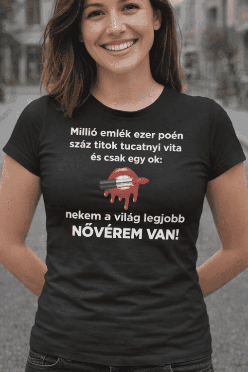 Női póló vicces szöveggel, életigenlő üzenet, egyedi ruházat, Top-polok.hu.