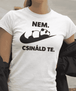 Nem. Csináltd te pandás szójáték póló, humoros, trendi női divat kiegészítő, jó ajándék ötlet.