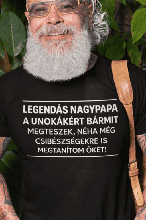 Legendás nagypapa feliratos póló, férfi állással, humoros ajándék ötlet, idősapa figura, Top-polok.hu.
