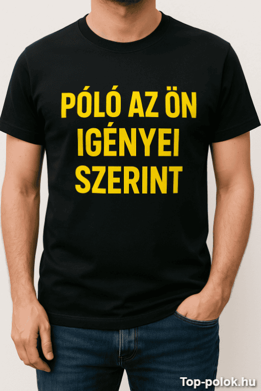 Póló az ön igényei szerint, egyedi nyomtatással, kiváló minőségben.