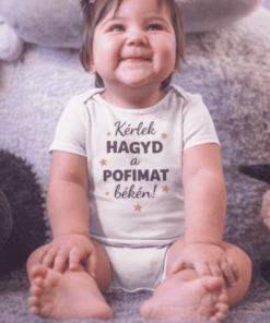 Vicces baba body Hagyd a pofimat békén