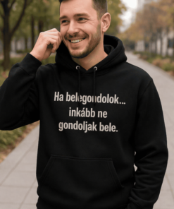 Vicces kapucnis pulóver ha belegondolok