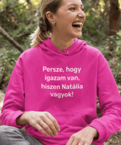 Vicces kapucnis pulóver igazam van egyedi névvel