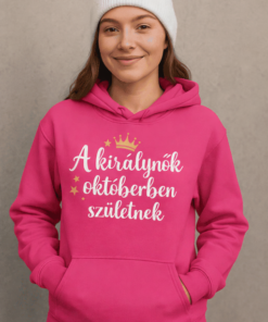 Vicces kapucnis pulóver királynők októberben születnek