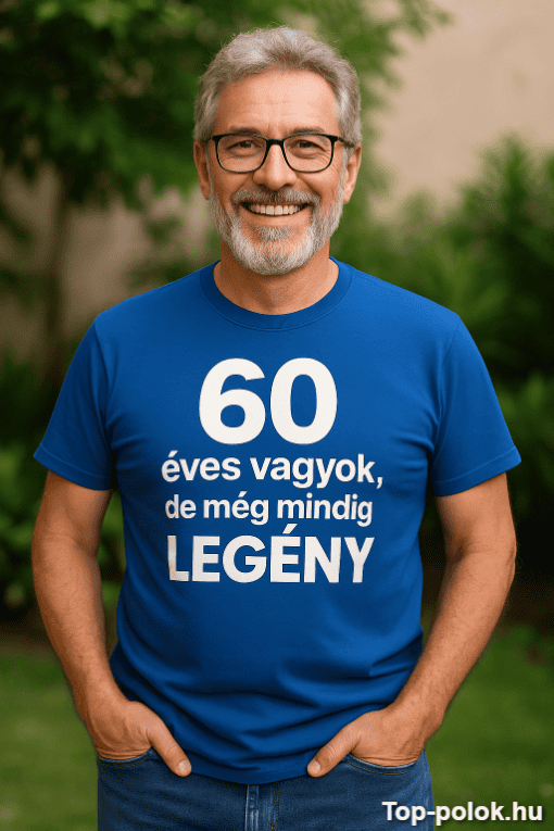 60 éves vagyok, de még mindig legendás feliratú kék póló férfi portré.