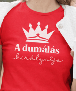 Vicces póló a dumálás királynője