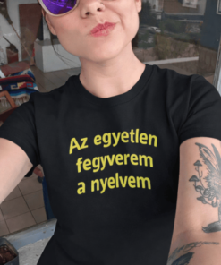 Vicces póló A nyelvem a fegyverem