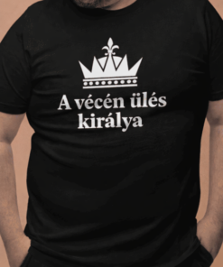 Vicces póló a vécén ülés királya