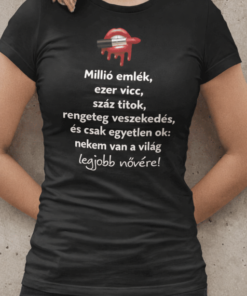Vicces póló a világ legjobb nővére