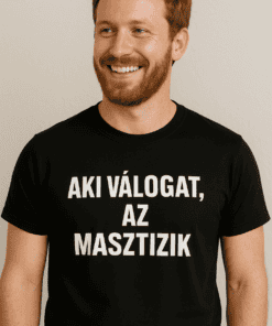 Ember férfi póló, "Aki választ, az maszkot" felirattal, modern és stílusos megjelenés.