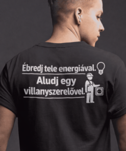 Vicces póló aludj egy villanyszerelővel