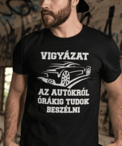 Vicces póló autókról órákig tudok beszélni