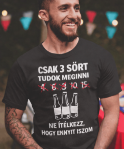 Vicces póló csak 3 sört tudok meginni