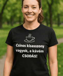 Vicces póló csinos kisasszony kávé