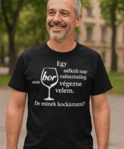 Vicces póló egy bor nélküli nap