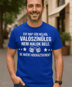 Vicces póló egy nap sör nélkül