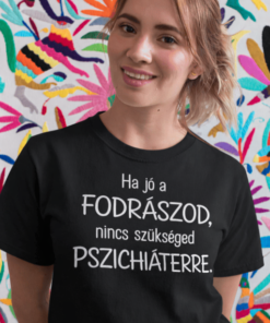 Vicces póló fodrász pszichiáter