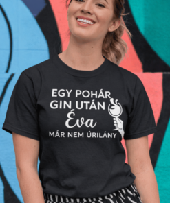 Vicces póló gin után egyedi név