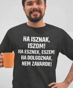 Vicces póló ha dolgoznak nem zavarok